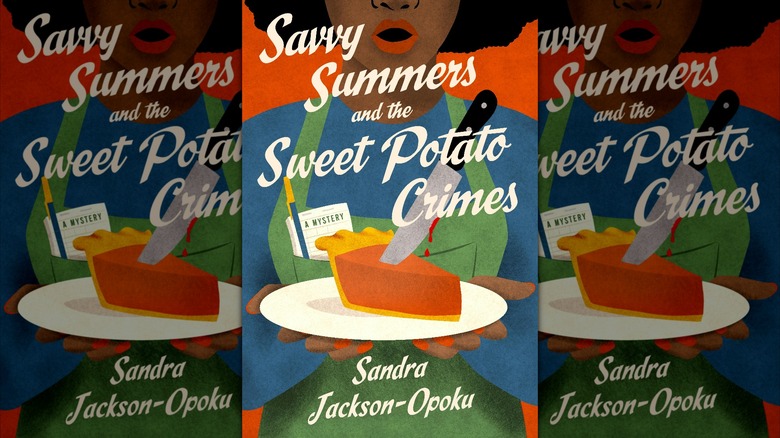 Book cover of "Savvy Summers and the Sweet Potato Crimes" by Sandra Jackson-Opoku