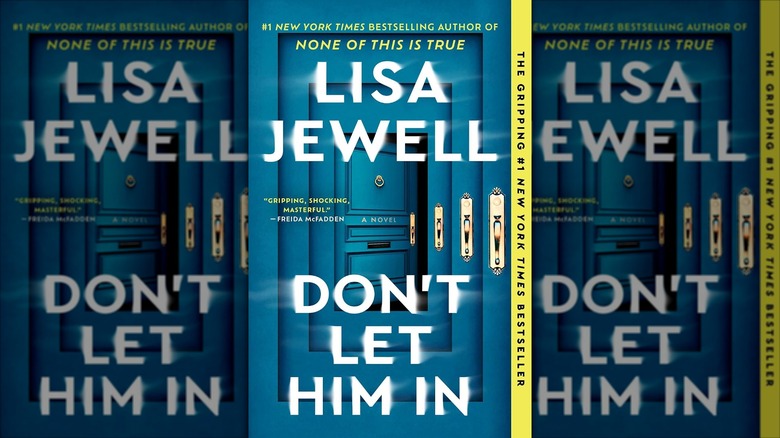 The front cover of Don't Let Him In by Lisa Jewell