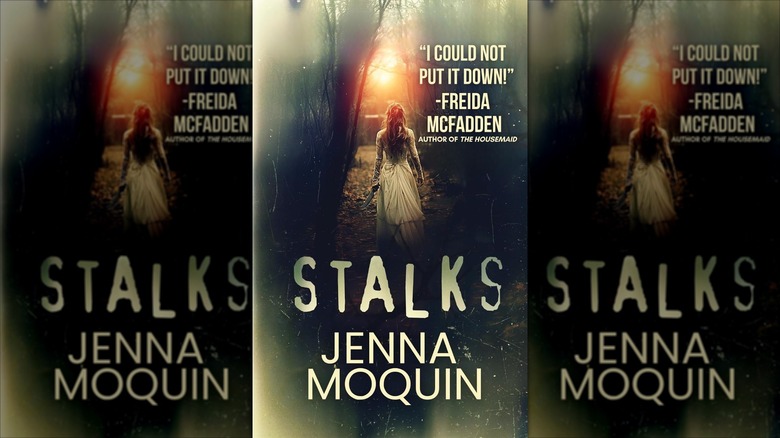 The front cover of Stalks by Jenna Moquin