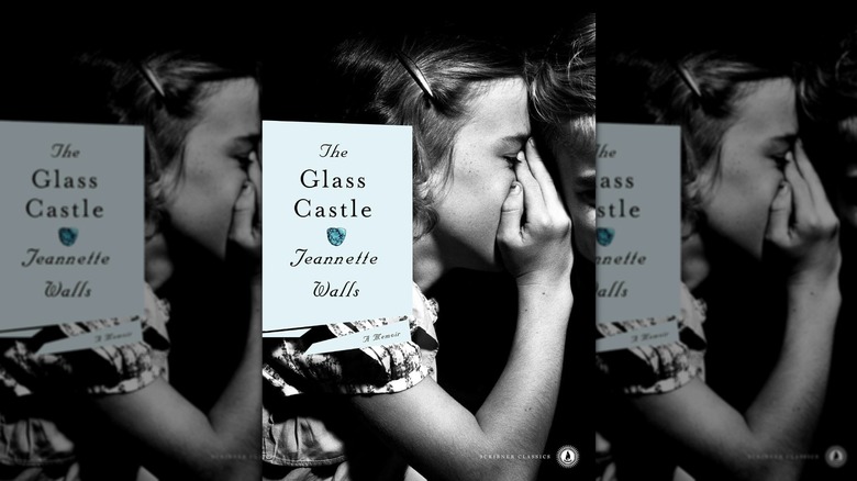 The Glass Castle by Jeannette Walls