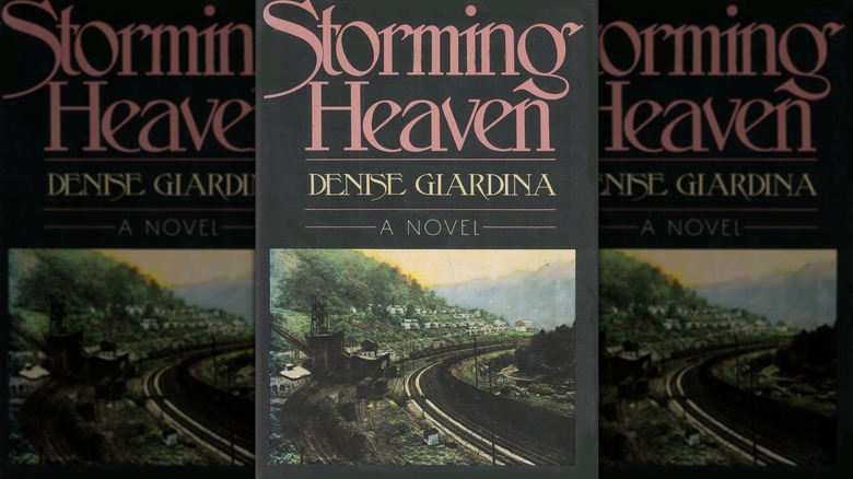 Storming Heaven by Denise Giardina