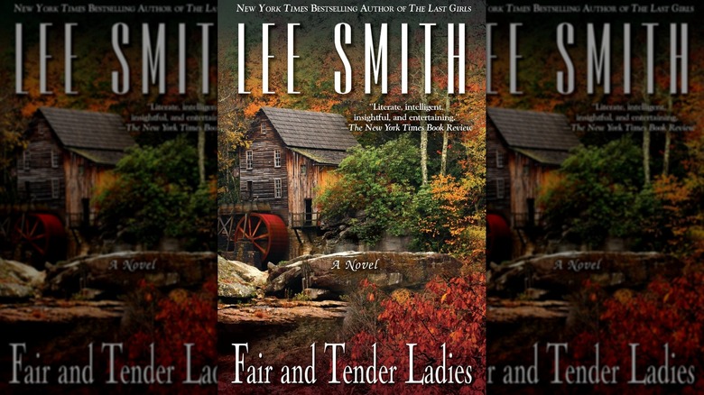 Fair and Tender Ladies by Lee Smith