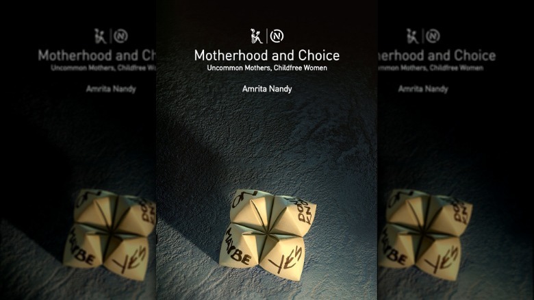 Motherhood and Choice: Uncommon Mothers, Childfree Women book cover