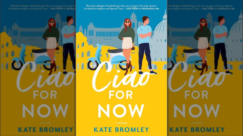 The book cover of "Ciao For Now" by Kate Bromley