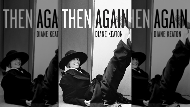 The book cover of "Then Again" by Diane Keaton