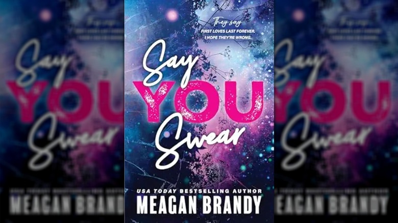 The cover of Say You Swear