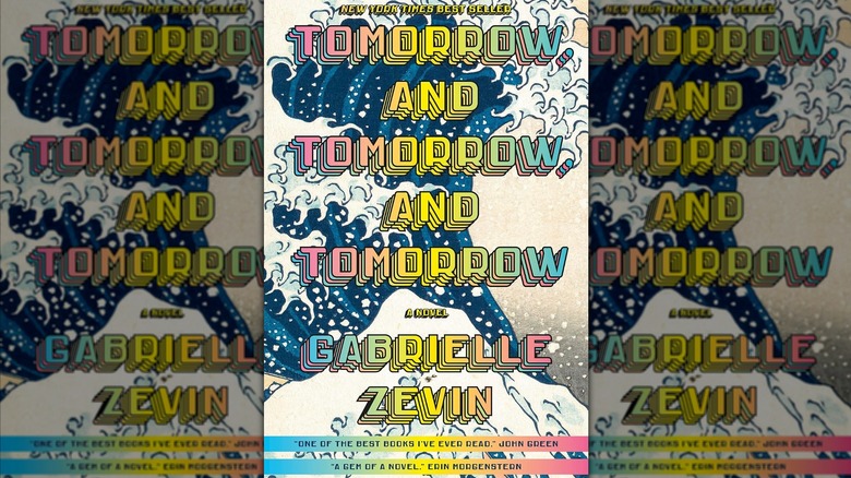 Tomorrow, and Tomorrow, and Tomorrow by Gabrielle Zevin
