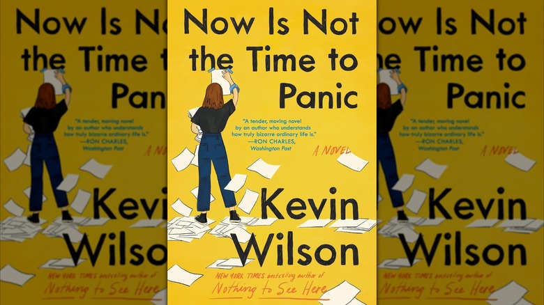 Now is Not the Time to Panic by Kevin Wilson