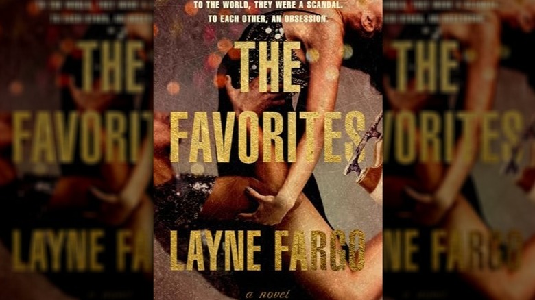 The Favorites by Layne Fargo