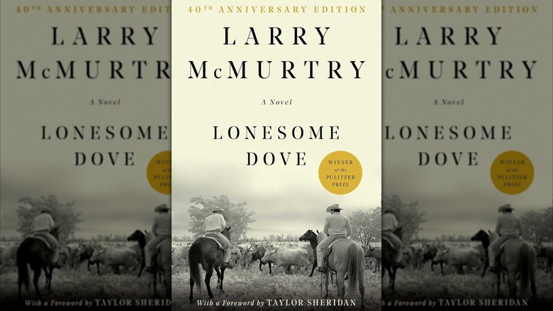 Lonesome Dove by Larry McMurtry