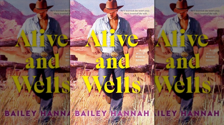 Alive and Wells by Bailey Hannah