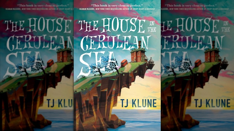 The House in the Cerulean Sea by TJ Klune