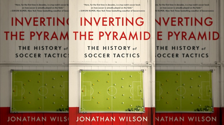 Inverting the Pyramid by Jonathan Wilson