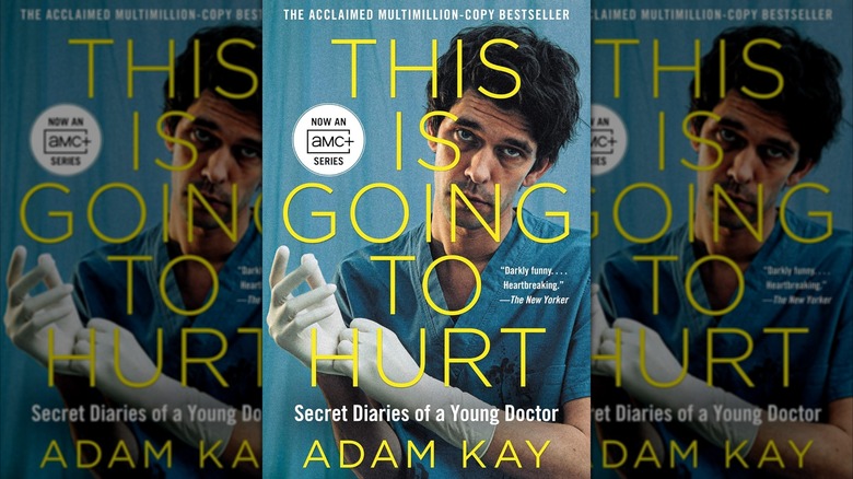 This is Going to Hurt by Adam Kay