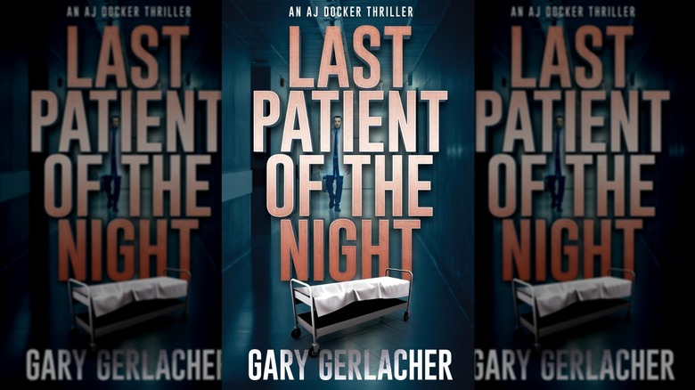 Last Patient of the Night by Gary Gerlacher