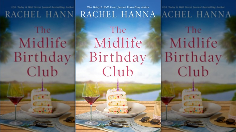The Midlife Birthday Club by Rachel Hanna