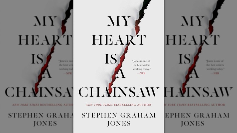 Cover of "My Heart is a Chainsaw" by Stephen Graham Jones