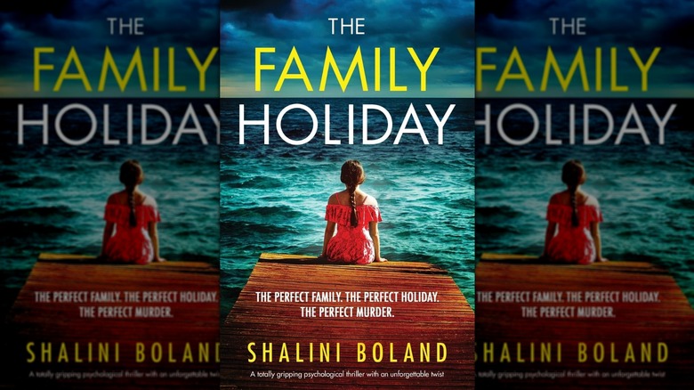 Cover of "The Family Holiday" by Shalini Boland