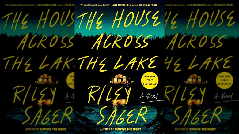 Cover of "The House Across the Lake" by Riley Sager