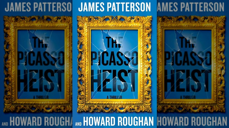 Cover of "The Picasso Heist" by James Patterson and Howard Roughan