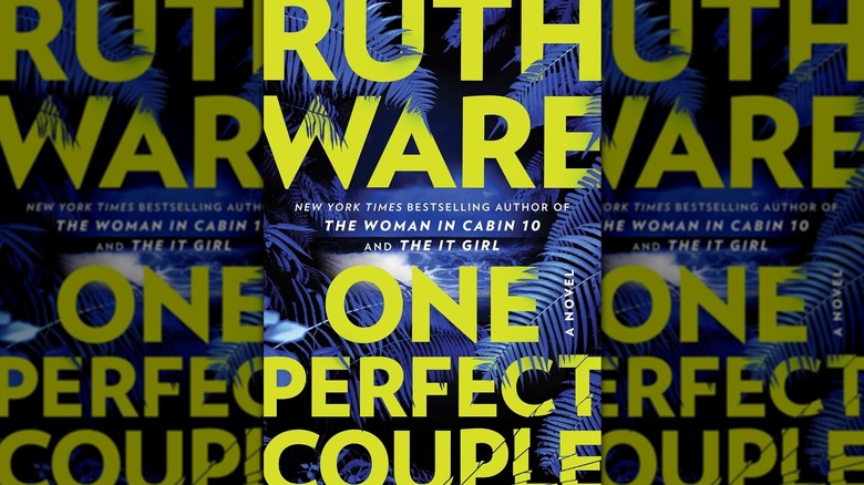 One Perfect Couple by Ruth Ware