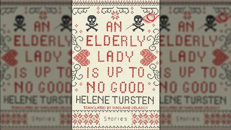 The cover of An Elderly Lady Is Up To No Good