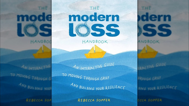 The cover of Rebecca Soffer's The Modern Loss Handbook