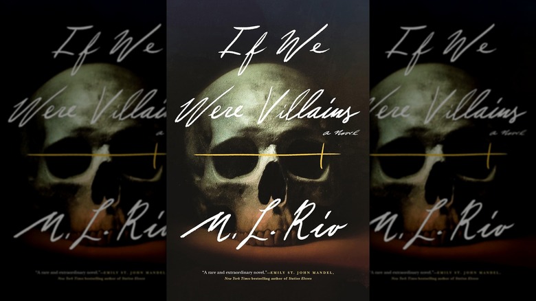The book cover of "If We Were Villains" by M. L. Rio