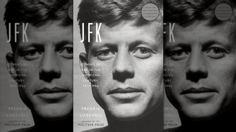 JFK: Coming Of Age In The American Century