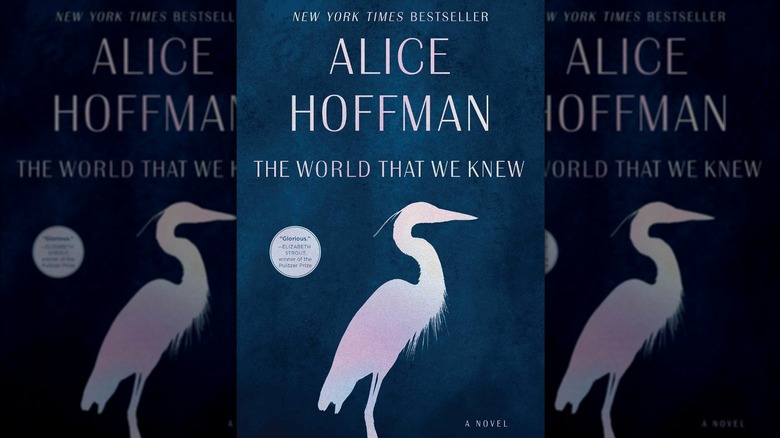 The World That We Knew by Alice Hoffman