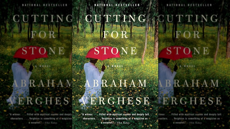 Cutting For Stone by Abraham Verghese