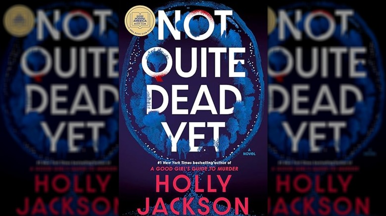 The cover of Not Quite Dead Yet