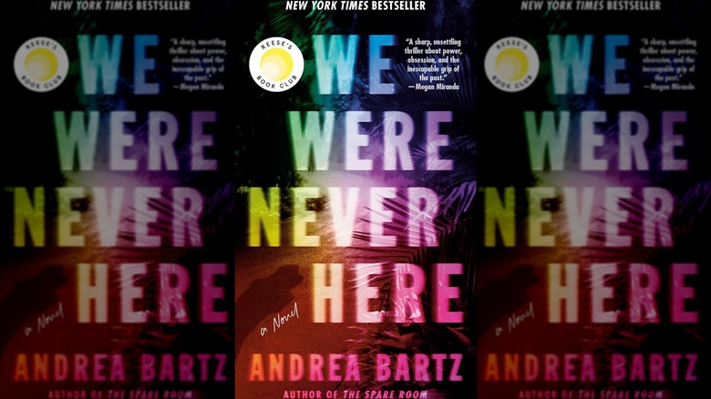 We Were Never Here by Andrea Bartz book cover
