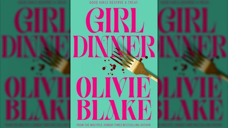 Cover of Girl Dinner by Olivie Blake