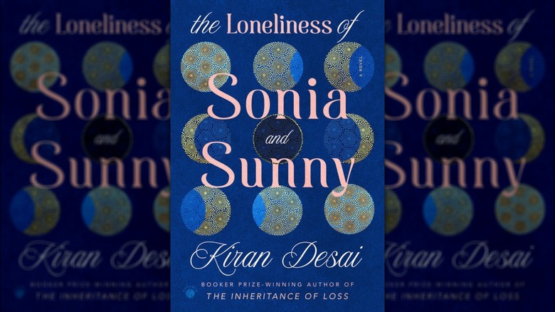 Cover of "The Loneliness of Sonia and Sunny" by Kiran Desai