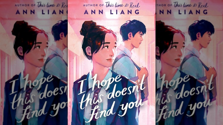 Cover of I Hope This Doesn't Find You by Ann Liang