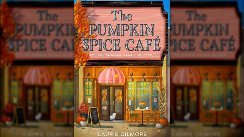 "The Pumpkin Spice Café" by Laurie Gilmore