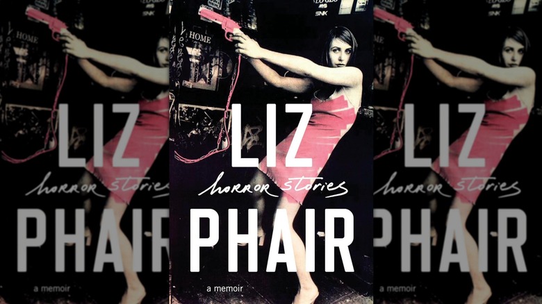 The book cover of "Horror Stories: A Memoir" by Liz Phair
