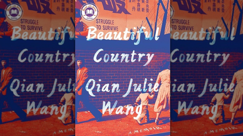 Cover of "Beautiful Country" by Qian Julie Wang