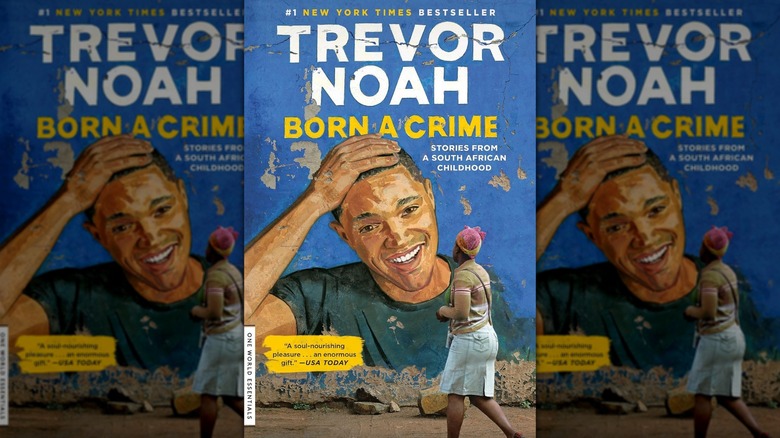 Cover of "Born of Crime" by Trevor Noah