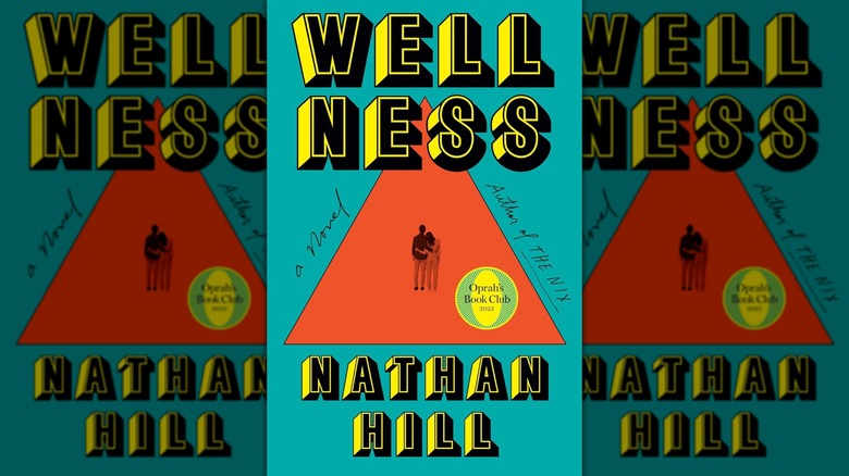 The book cover of "Wellness" by Nathan Hill