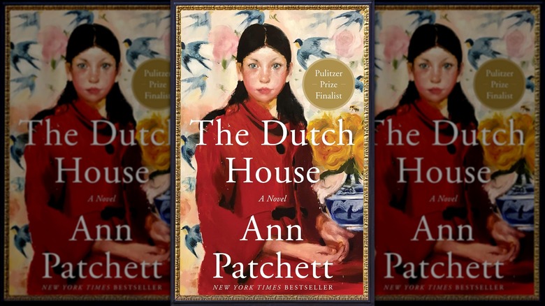 The front cover of The Dutch House by Ann Patchett