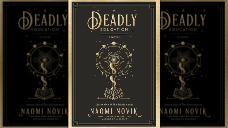 Cover of A Deadly Education by Naomi Novik