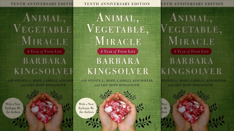 The front cover of Animal, Vegetable, Miracle: A Year of Food Life by Barbara Kingsolver