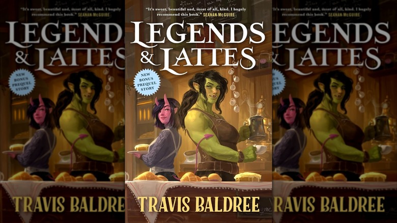 Cover of "Legends & Lattes" by Travis Baldree