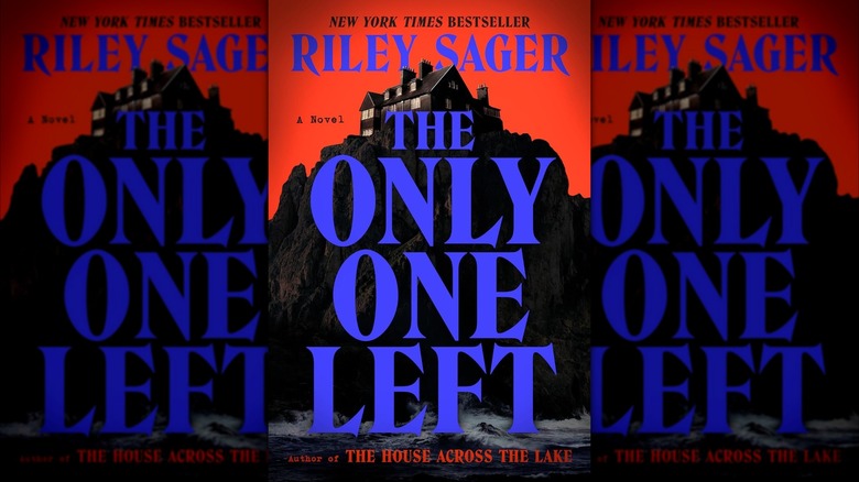 Cover of "The Only One Left" by Riley Sager