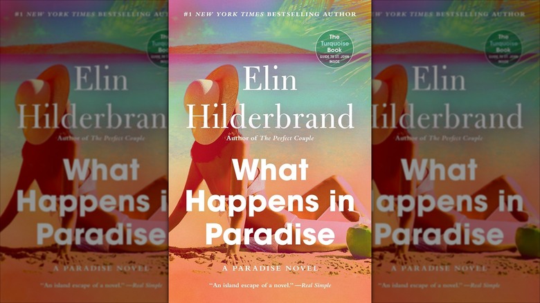 The front cover of "What Happens in Paradise" by Elin Hilderbrand