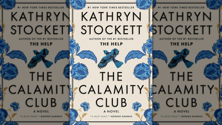 The front cover of The Calamity Club by Kathryn Stockett
