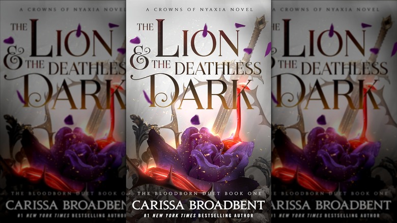 The front cover of The Lion & the Deathless Dark by Carissa Broadbent