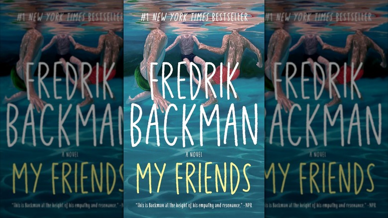 The front cover of My Friends by Fredrik Backman